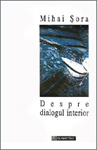 Despre dialogul interior. Fragment dintr-o Antropologie Metafizica