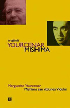 Mishima sau viziunea Vidului
