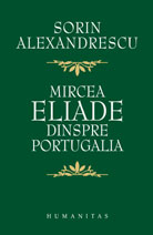 Mircea Eliade, dinspre Portugalia