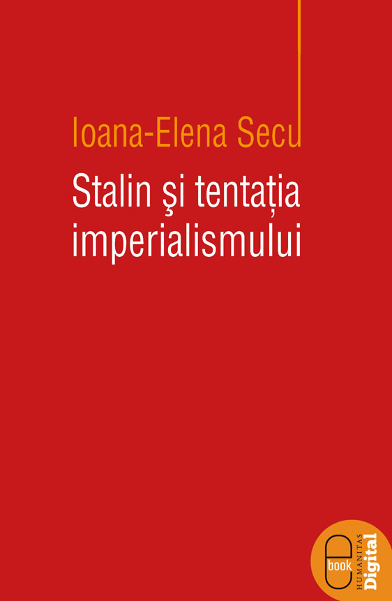 Stalin şi tentaţia imperialismului