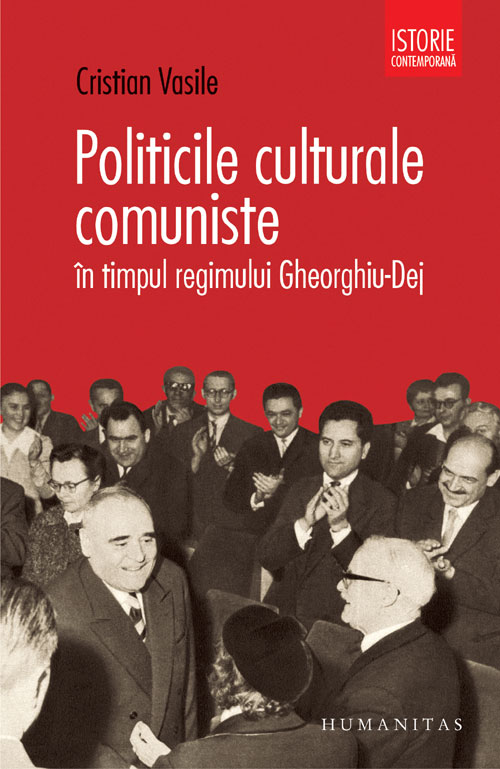 Politicile culturale comuniste în timpul regimului Gheorghiu-Dej
