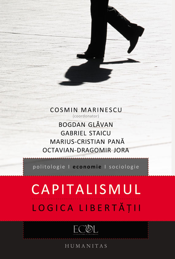 Capitalismul. Logica libertăţii