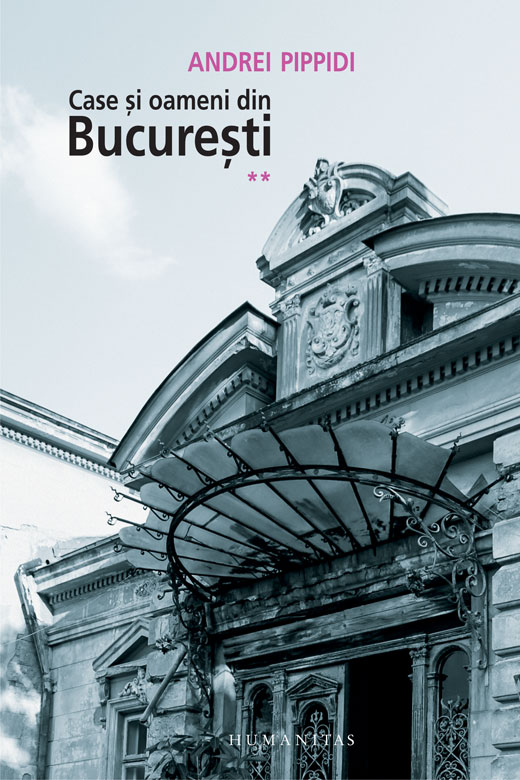 Case şi oameni din Bucureşti (vol. II)