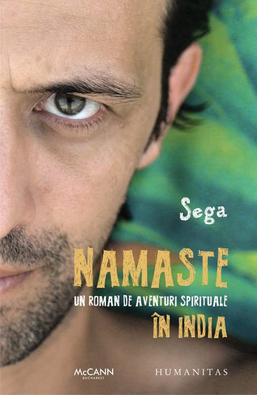 Namaste. Un roman de aventuri spirituale în India