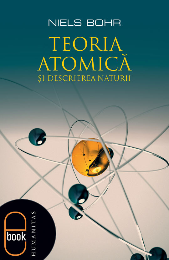 Teoria atomică şi descrierea naturii