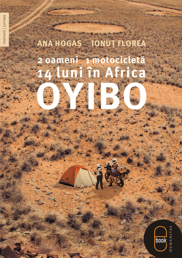 Oyibo. 2 oameni, 1 motocicletă, 14 luni în Africa