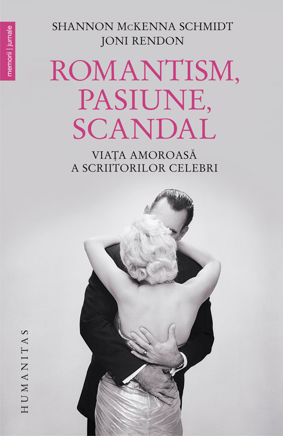 Romantism, pasiune, scandal