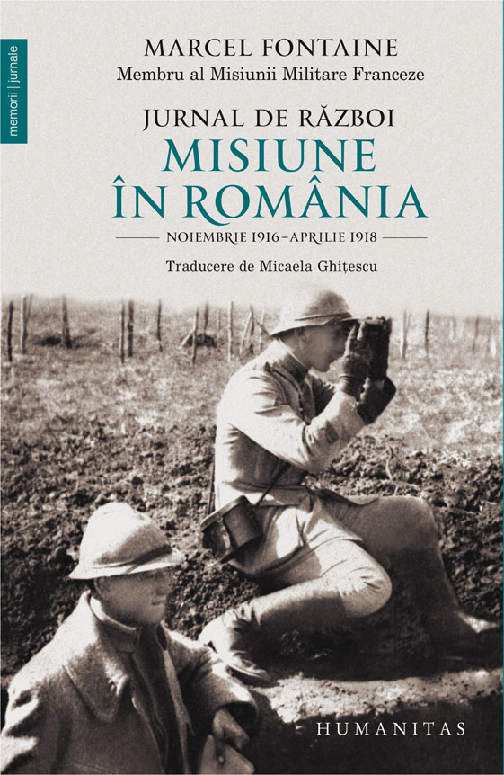 Jurnal de război. Misiune în România