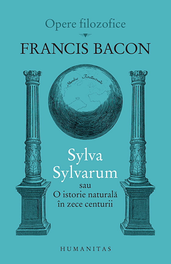 Sylva Sylvarum sau O istorie naturală în zece centurii