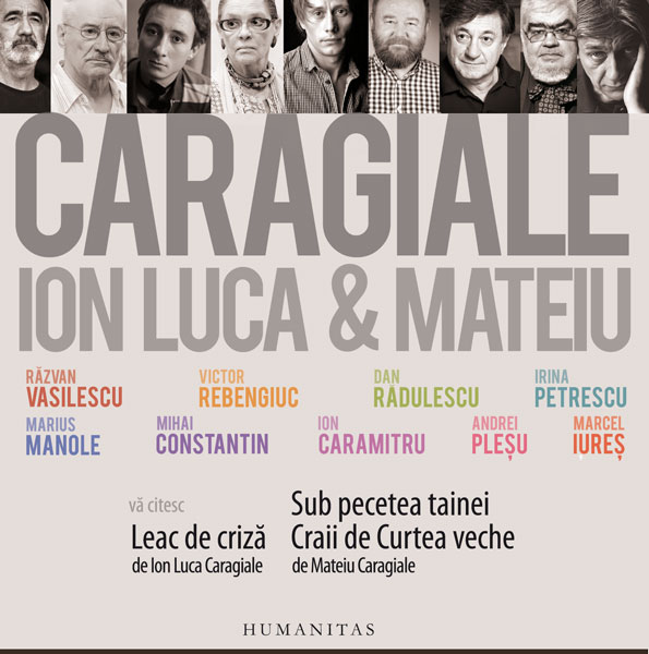 Caragiale – Ion Luca & Mateiu
