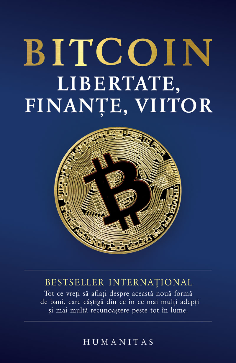 Bitcoin. Libertate, finante, viitor - Timi Ajiboye - Editie 