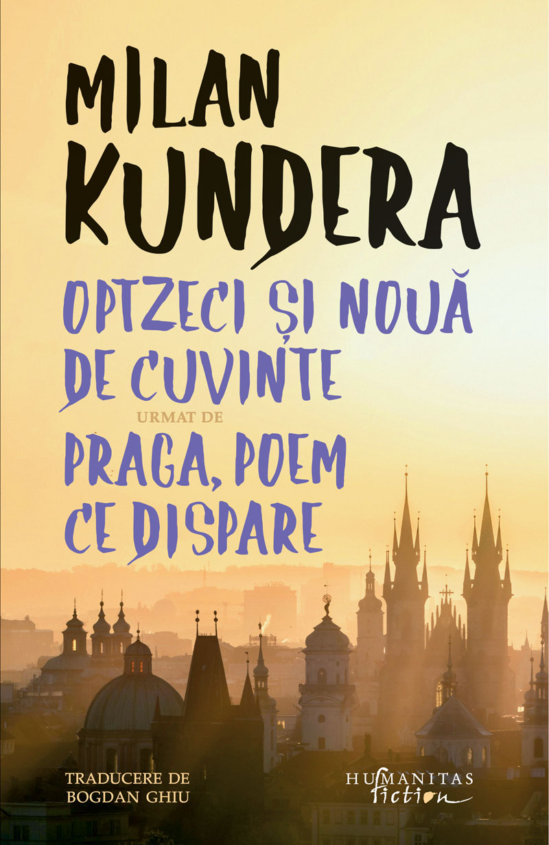 Optzeci și nouă de cuvinte urmat de Praga, poem ce dispare